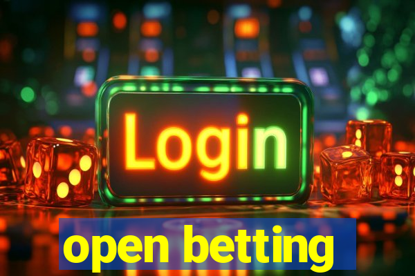 open betting