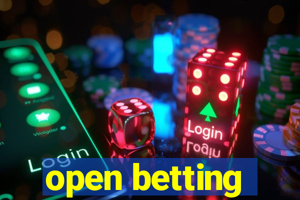 open betting