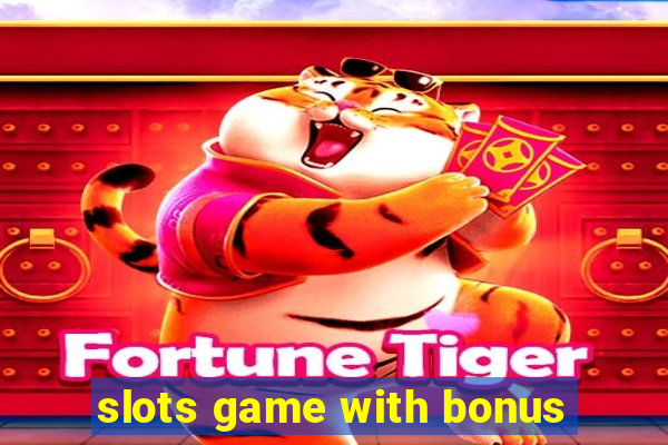 slots game with bonus