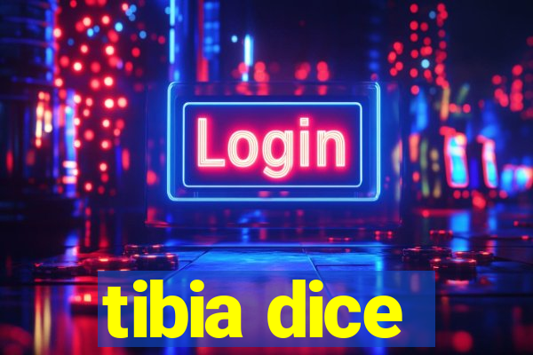 tibia dice