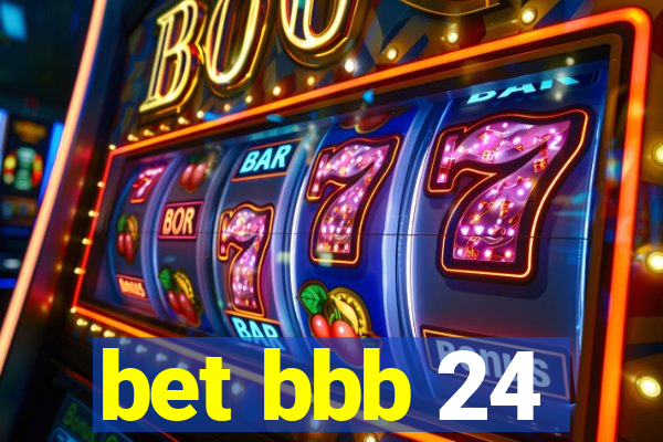 bet bbb 24