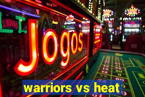 warriors vs heat