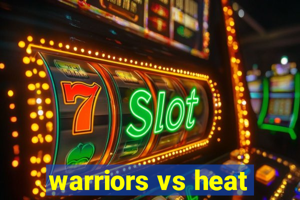 warriors vs heat