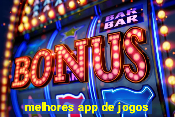 melhores app de jogos