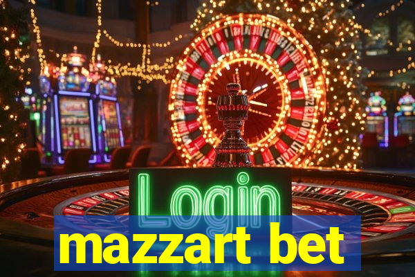 mazzart bet