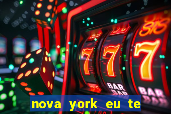 nova york eu te amo dublado online