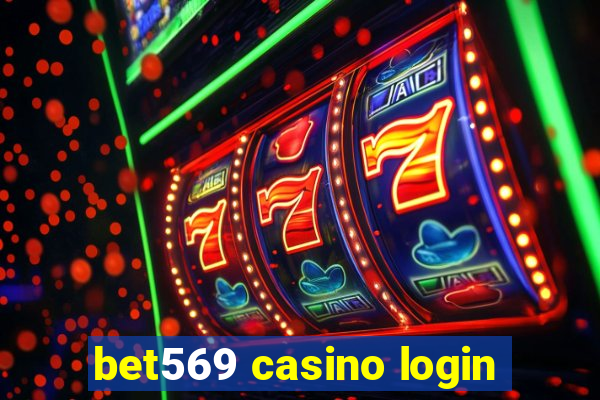 bet569 casino login