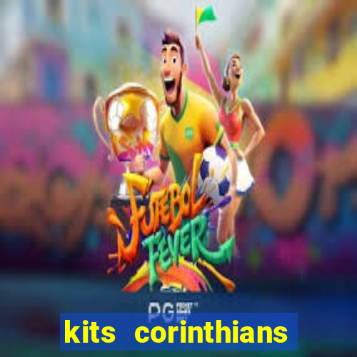 kits corinthians dls 2021