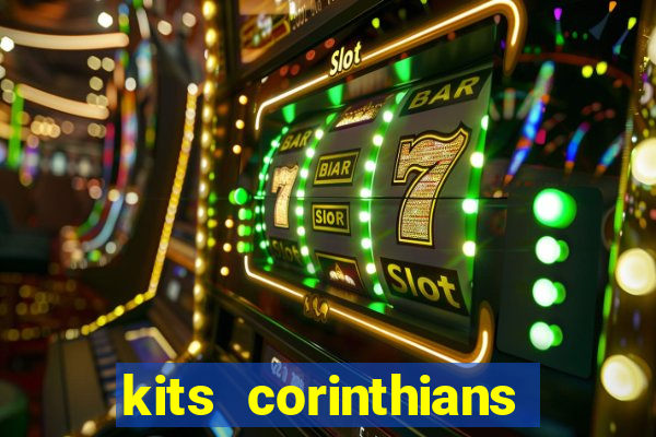 kits corinthians dls 2021