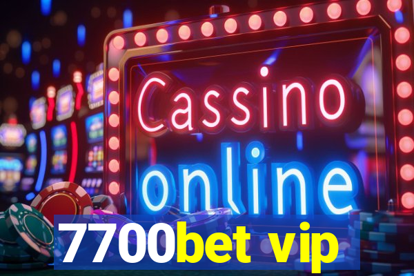 7700bet vip