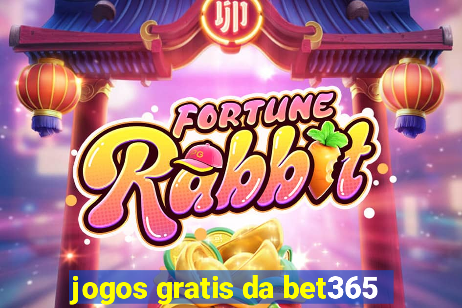 jogos gratis da bet365