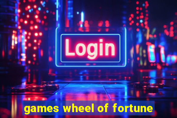 games wheel of fortune