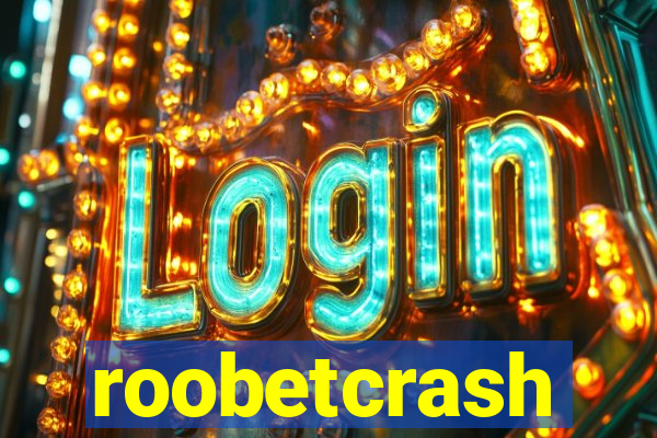 roobetcrash