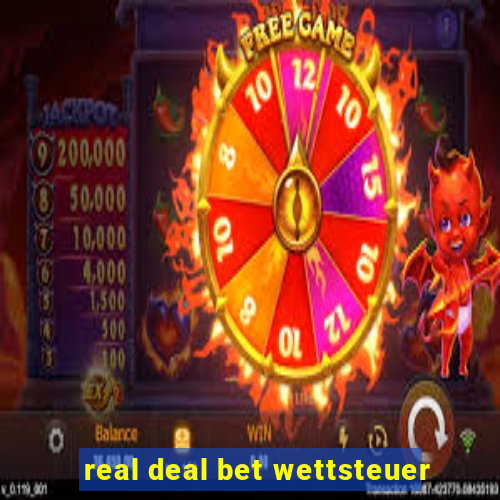 real deal bet wettsteuer