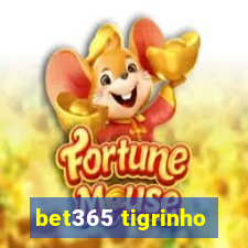 bet365 tigrinho