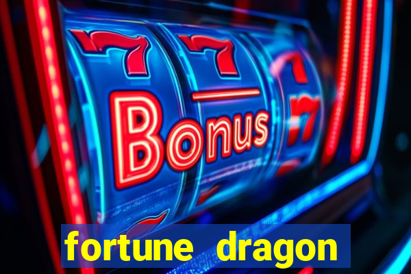 fortune dragon ganho certo demo