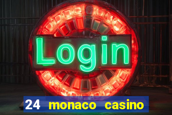 24 monaco casino no deposit bonus