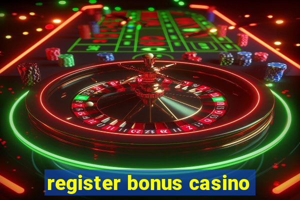 register bonus casino