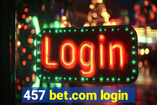 457 bet.com login