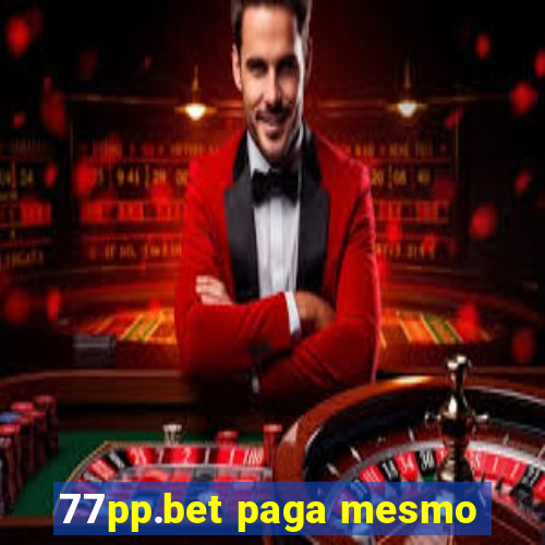 77pp.bet paga mesmo