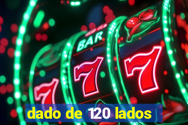 dado de 120 lados