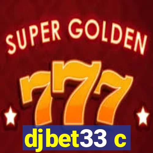 djbet33 c