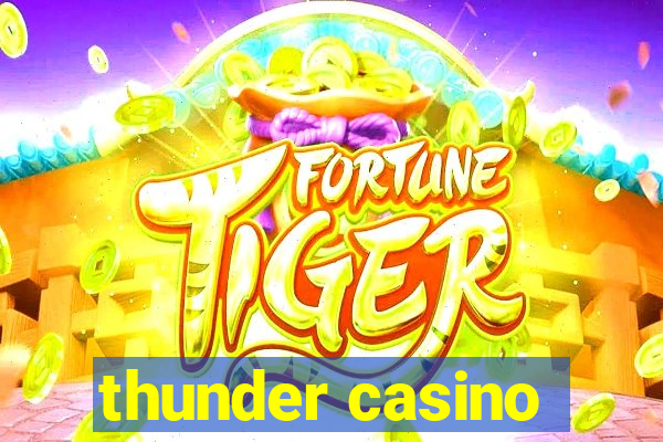 thunder casino