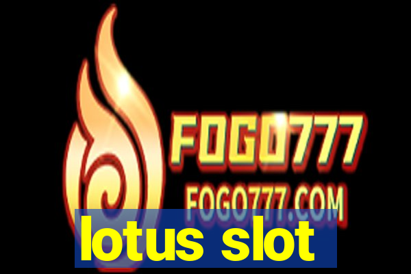 lotus slot