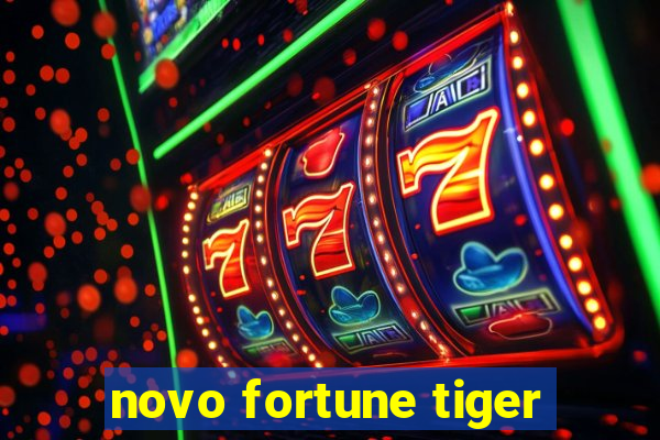 novo fortune tiger