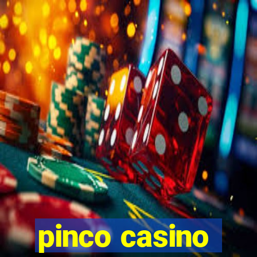 pinco casino