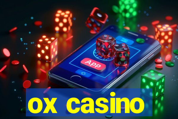 ox casino