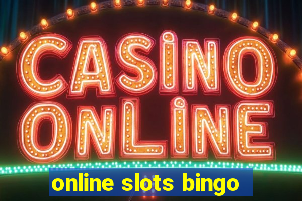 online slots bingo