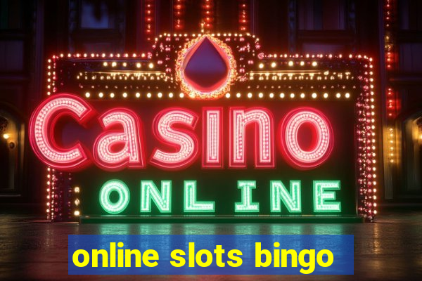 online slots bingo