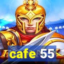 cafe 55