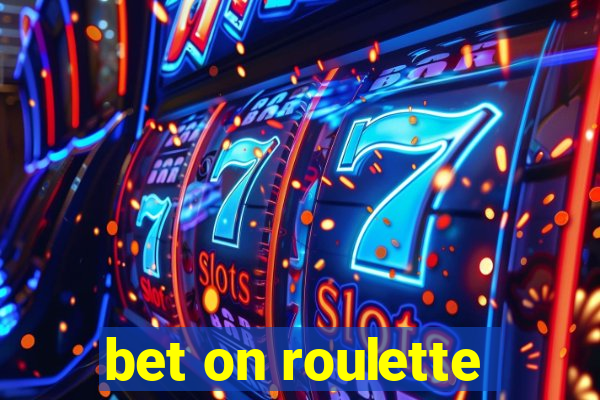 bet on roulette