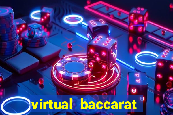 virtual baccarat online casino