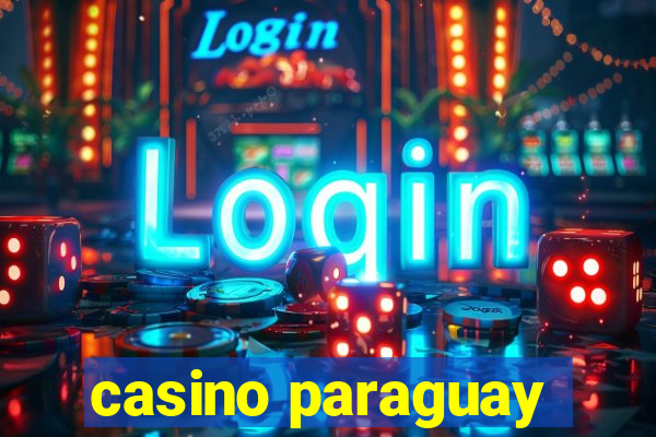 casino paraguay