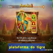 plataforma do tigre que da bonus no cadastro