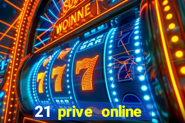 21 prive online casino review