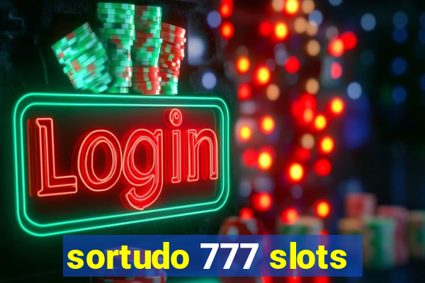 sortudo 777 slots