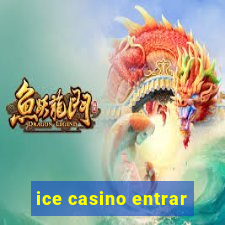 ice casino entrar