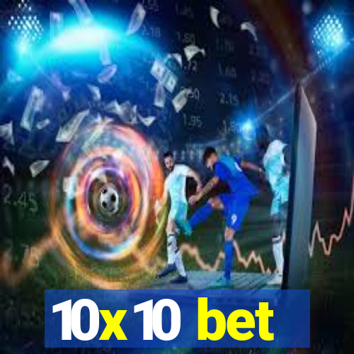 10x10 bet