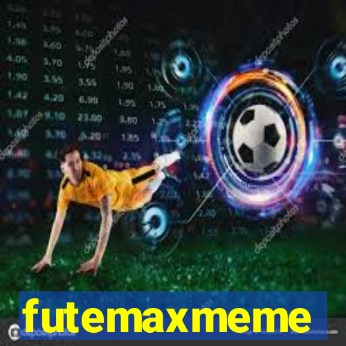 futemaxmeme