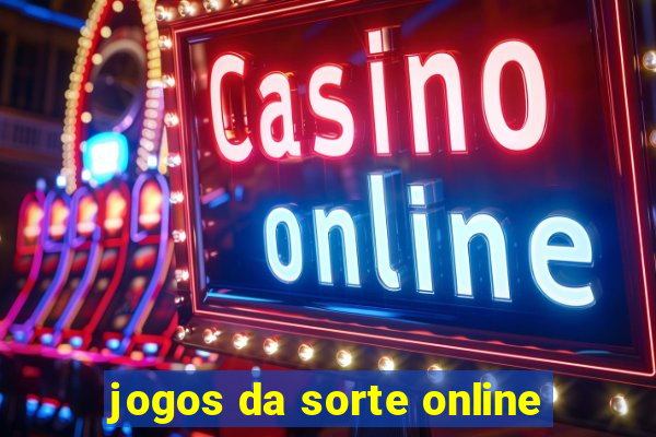 jogos da sorte online