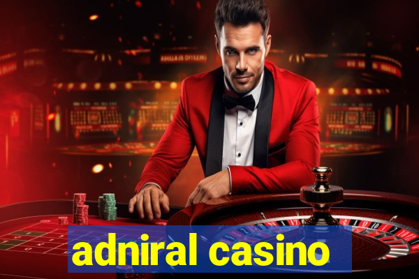 adniral casino