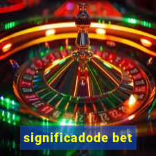 significadode bet