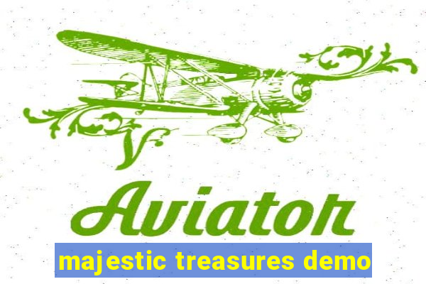 majestic treasures demo