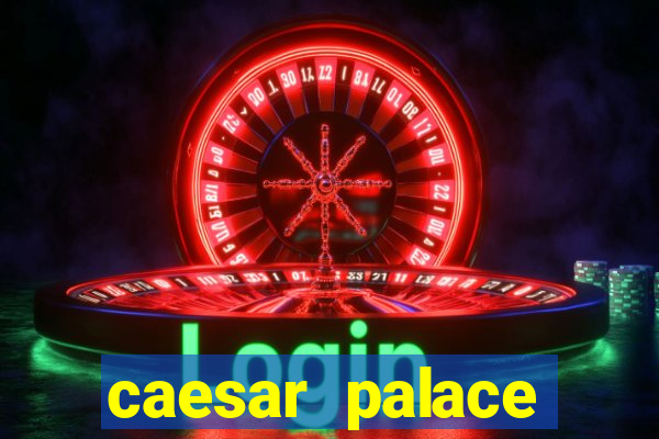 caesar palace online casino