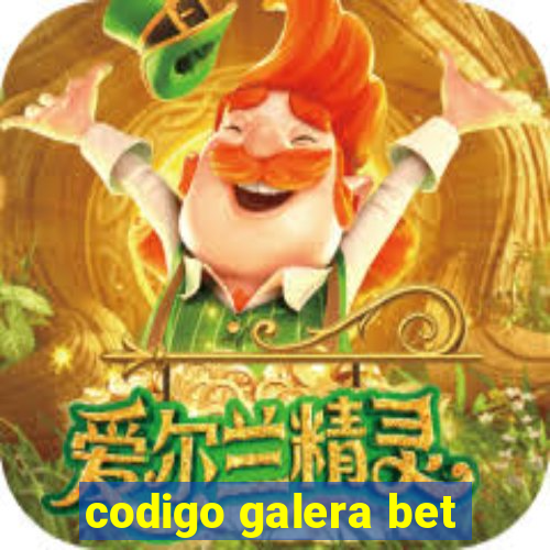 codigo galera bet