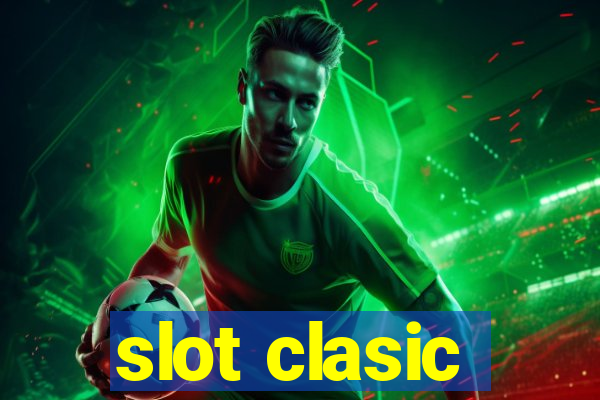 slot clasic